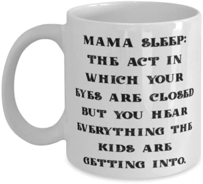 A Mama Alszik: A Törvény, Amelyben A Szeme Csukva Van, De Hallani Mindent. Mama 11oz 15oz Bögre, Inspirálja, Mama, Kupa Anya