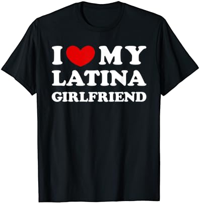 Szeretem A Latin-Amerikai Barátnőm, Én Szívem A Latin Barátnője Póló